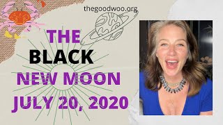 NEW MOON JULY 20, 2020