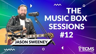 Music Box Sessions Jason Sweeney