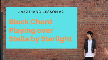 Block Chord playing over "Stella by Starlight"