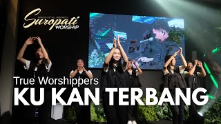 Ku Kan Terbang  True Worshippers  Gbi Suropati Malang