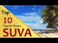 &quot;SUVA&quot; Top 10 Tourist Places | Suva Tourism | FIJI