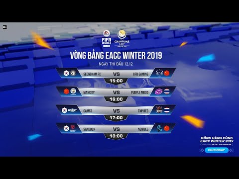 Trực tiếp Vòng Bảng - Day 1 | EACC Winter 2019 - FIFA Online 4