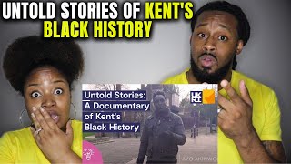 🇬🇧 UNTOLD STORIES OF BLACK BRITAIN | American Couple Reacts to Kent's Black History