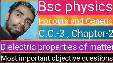 ||Physics sem 2|| Chapter 2|| Dielectric proparties of matter ||most important objective questions||