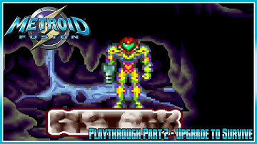 Metroid Fusion Playthrough Part 2: Upgrade to Survive