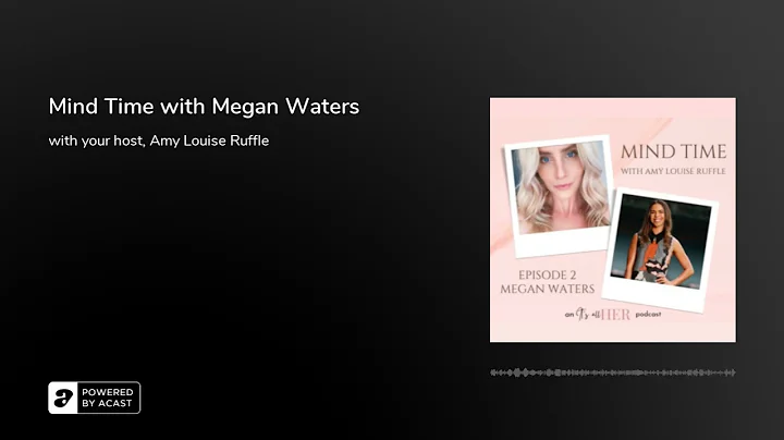 Mind Time with Megan Waters