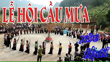 Lễ hội Cầu Mưa - Bản sắc văn hóa dân tộc Thái -  ✿◕ ‿ ◕✿ PaoMiTV