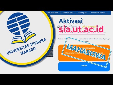 Cara aktivasi dan penggunaan Sistem Informasi Akademik (SIA) untuk mahasiswa UT