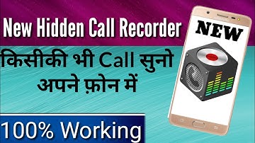 Dusre Ki Call Apne Phone me Sune New Hidden Call Recording App