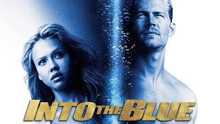 Into the Blue (2005) - Official Trailer