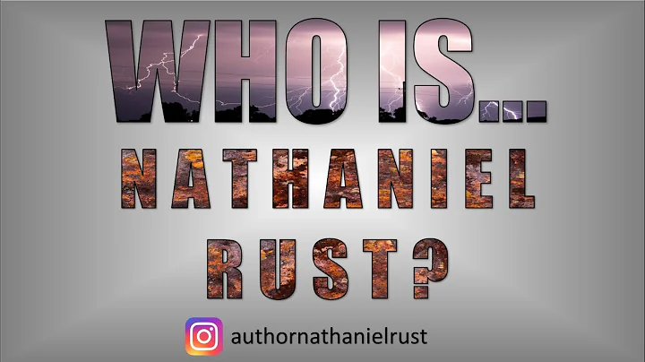 Episode 1: Who is... NATHANIEL RUST?