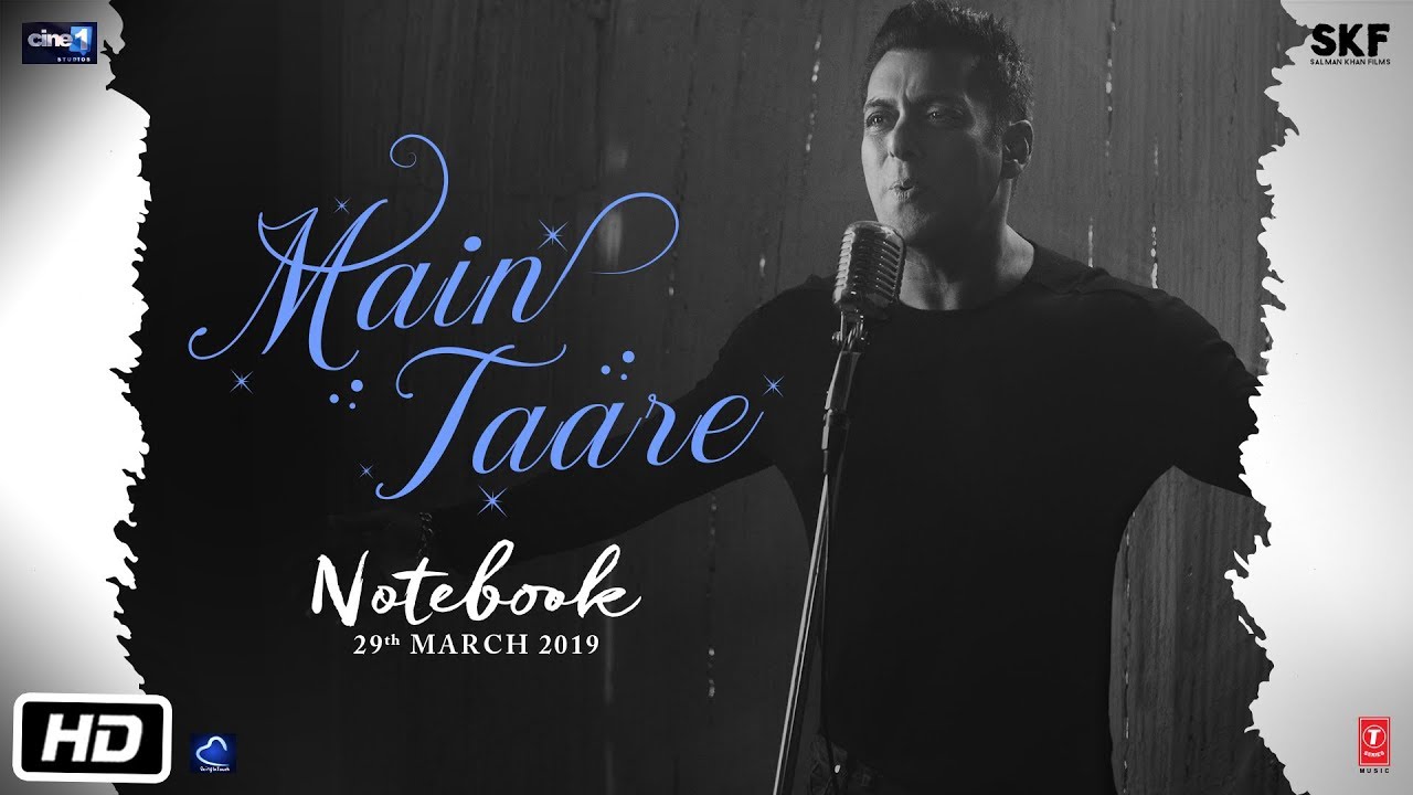 NOTEBOOK Main Taare Video  Salman Khan  Pranutan Bahl  Zaheer Iqbal  Vishal M  Manoj M