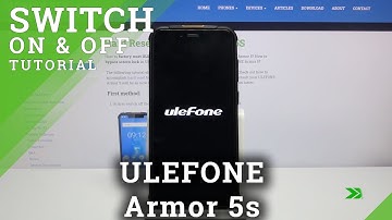 How to Power On Ulefone Armor 5S – Switch On