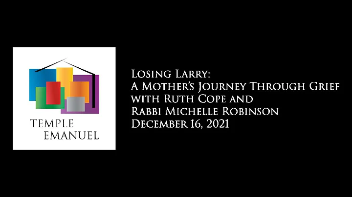 Losing Larry: A Mother's Journey Through Grief wit...