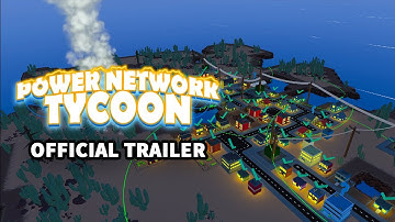 Power Network Tycoon | Power Grid Simulator - Official Nuclear Endgame Content Trailer