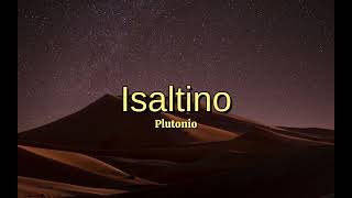 Isaltino - Plutonio - letra