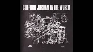 Clifford Jordan - In the World (full album)