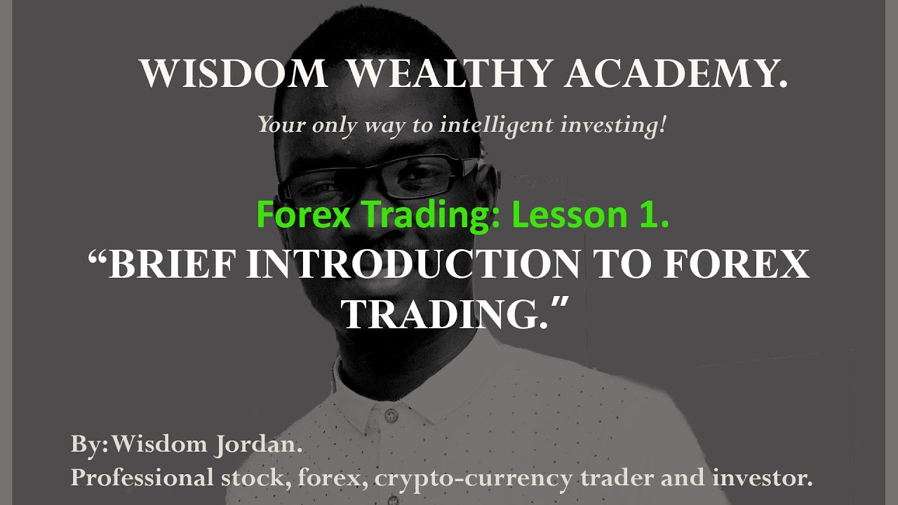 Brief introduction to forex trading. Fx Lesson 1. - YouTube
