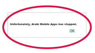 ✅Fix Arabi Mobile App Unfortunately has Stopped Error Problem on Android✅