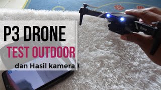 Drone P3 Test Outdoor Dan Hasil Kamera 