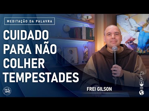 Cuidado para não colher tempestades | (Os 8, 4-7.11-13) #806- Meditação da Palavra