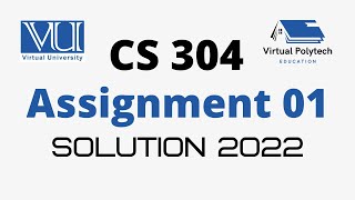 CS304 assignment 1 spring 2022 - VU CS304 assignment No 1 2022 - solution file - virtualpolytechnic