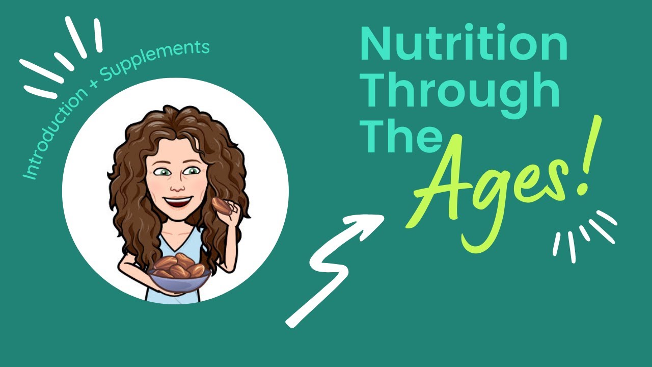 Nutrition Through The Ages: Introduction