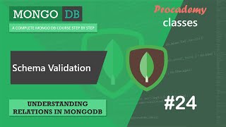 #24 Schema Validation in MongoDB | Schema & Schema Validation | A Complete MongoDB Course