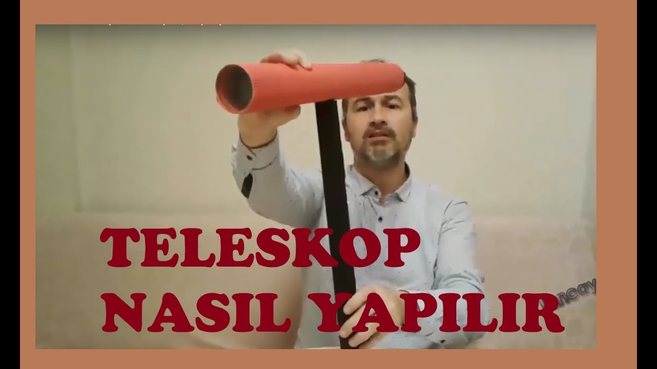 evde teleskop nasil yapilir yapilisi ve malzemeli how to make telescope youtube teleskop youtube science