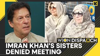 Stan Imran Khans Sisters Denied Meeting With Him Again, Protest Outside Adiala Jail Wion