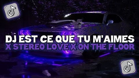DJ EST CE QUE TU MAIMES X STEREO LOVE X ON THE FLOOR X DJ MAHJONG SOUND KEHANCURAN VIRAL TIKTOK 2024