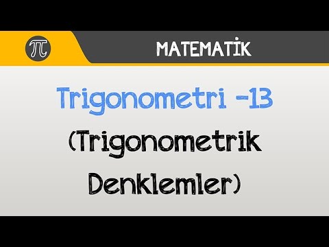 Trigonometri -13 (Trigonometrik Denklemler) | Matematik | Hocalara Geldik