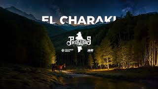 Profugos De Nuevo Leon - El Charaki