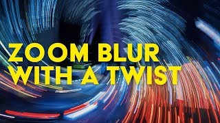 How to do Zoom Blur... with a Twist