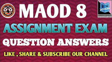 MAOD 8 OSOU ASSIGNMENT EXAM QUESTION ANSWERS