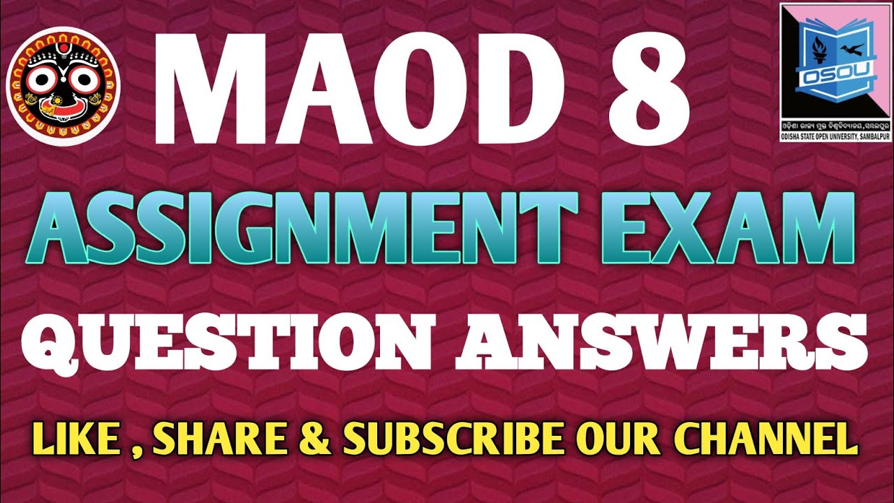 MAOD 8 OSOU ASSIGNMENT EXAM QUESTION ANSWERS