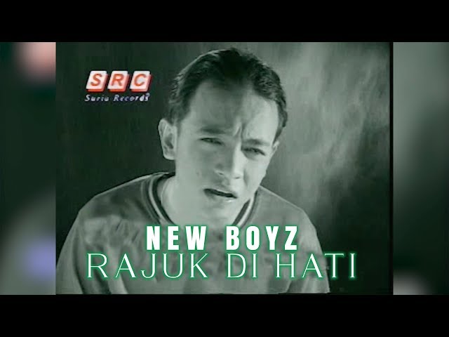 New Boyz - Rajuk Di Hati class=