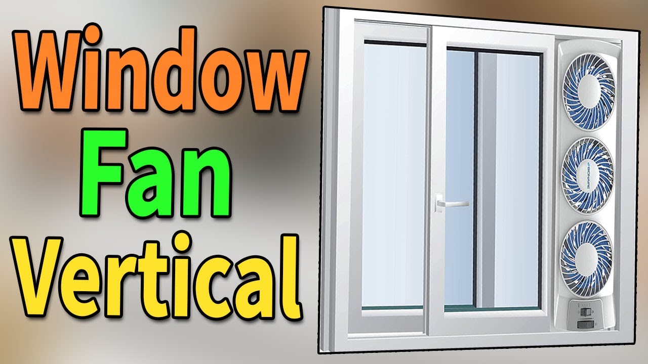 Top 3 Best Window Fan Vertical, Narrow Window Fan, Extra Long Window Fan YouTube