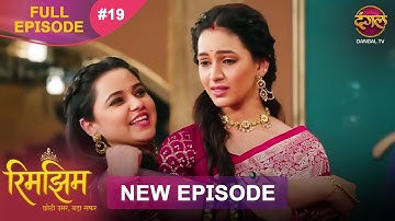 Rimjhim - Choti Umar Bada Safar | Full Episode 19 | 03 Nov 2025 | Full HD #Newepisode | Dangal TV