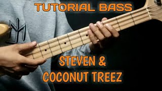 Tutorial Bass | Lagu santai- Steven & Coconut treez
