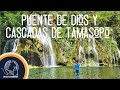 🚗 Puente de Dios y Cascadas de Tamasopo 🌿🌎 | Huasteca Potosina | San Luis Potosí, México 🇲🇽