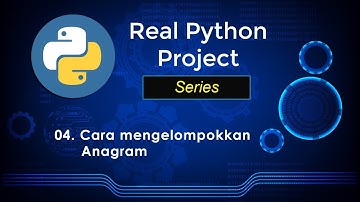 PROJECT PYTHON - KLASIFIKASI ANAGRAM #tutorial