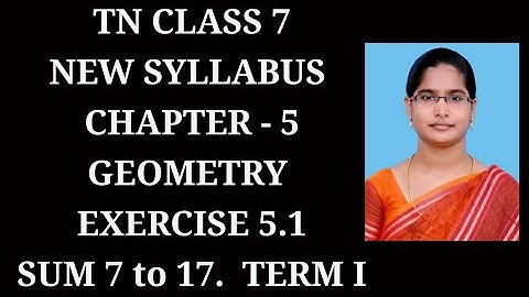 7th Maths T-1 Ch-5 Geometry | Ex 5.1 (7 to 17 sums) | Samacheer One plus One channel