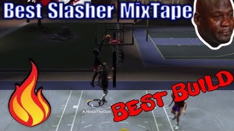 BEST SLASHER MIXTAPE OF NBA 2K19🔥😈 (Kam McNasty - Maski)