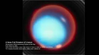 A Near-Full Rotation of Uranus unfolded, revealing cosmic mysteries #NASA #Space #Uranus