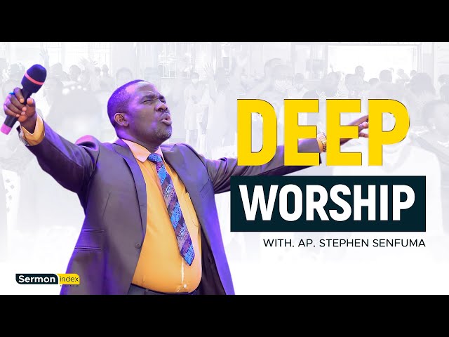 Deep Worship - Ap. Stephen Senfuma at United Christian Centre | Preaching Gospel to all nations class=