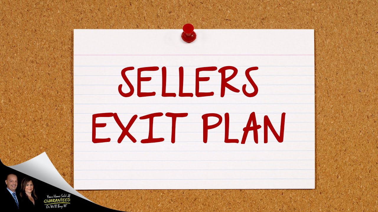 Seller's Need An Exit Plan Too!