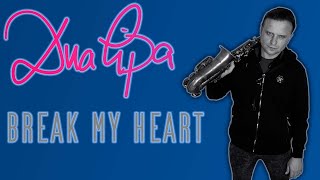 Dua Lipa - Break My Heart Saxophone Cover