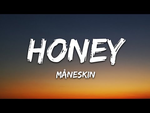 Måneskin - HONEY (ARE U COMING?) (Lyrics)