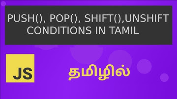JAVASCRIPT Push(), Pop(), Shift(), Unshift() Condition in Tamil
